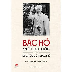 Sách Bác Hồ Viết Di Chúc Và Di Chúc Của Bác Hồ - Kim
