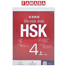 Sách Giáo Trình Chuẩn HSK 4 - Tập 1 Bài Học (Quét Mã QR Để Nghe File MP3)(Tái Bản)