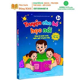 Truyện Cho Bé Học Nói - Phát triển IQ, EQ (Bìa cứng) - Việt Hà