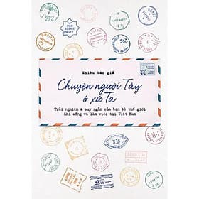 Sách Chuyện Người Tây Ở Xứ Ta - Nhã Nam - BẢN QUYỀN - Nhã Nam