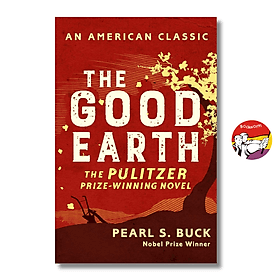 The Good Earth: An American Classic by Pearl S. Buck | Pulitzer Prize Winning Novel - Go