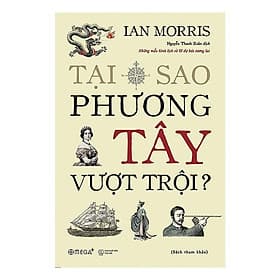 Sách Tại sao phương tây vượt trội - Alphabooks - BẢN QUYỀN - Phương Phương