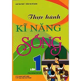 Thực Hành Kĩ Năng Sống Lớp 1 - Theo Chương Trình Mới - Hồng Ân - Theo Theobald