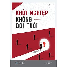 Sách Khởi Nghiệp Để Làm Giàu: Khởi Nghiệp Không Đợi Tuổi - Nam Việt