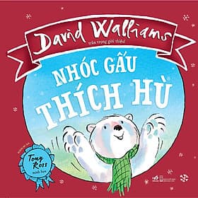 Sách Nhóc Gấu Thích Hù - Hú