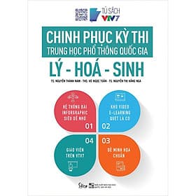 Sách Chinh Phục Kỳ Thi Trung Học Phổ Thông Quốc Gia: Lý - Hóa - Sinh - Nguyễn Thành Nam