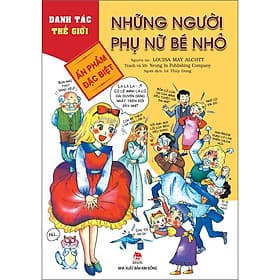 Sách Danh Tác Thế Giới - Những Người Phụ Nữ Bé Nhỏ - Kim Hyojin