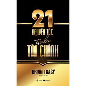 Sách 21 Nguyên Tắc Tự Do Tài Chính - Nguyên
