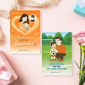 Combo 2 quyển: Cảm xúc của mẹ quyết định tương lai của con, ảnh hưởng của cha tới cuộc đời con (2 quyển ) - VT - Chà