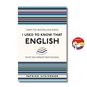 I Used to Know That: English by Patrick Scrivenor | Bestselling Series - Sách ngoại văn - Michael McCarthy