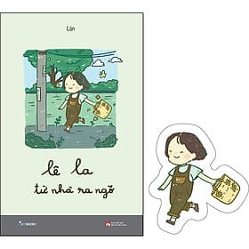 Sách Lê La Từ Nhà Ra Ngõ - Làn