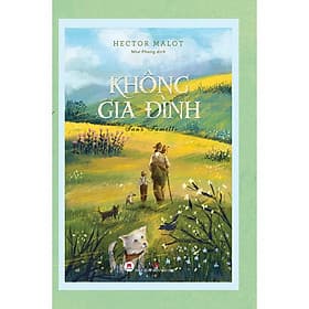 Sách Không Gia Đình (Tái Bản) - Hector Malot