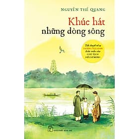 Khúc Hát Những Dòng Sông - Khúc Khúc