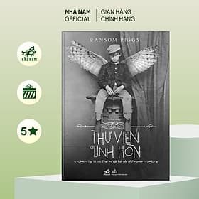 Thư viện linh hồn (Tập 3 series Trại trẻ đặc biệt của cô Peregrine) - Nhã Nam Official - Linh Linh