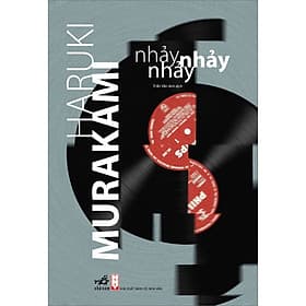 Sách Nhảy Nhảy Nhảy (Tái Bản) - Haruki Murakami