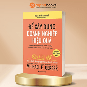 Để Xây Dựng Doanh Nghiệp Hiệu Quả - Do