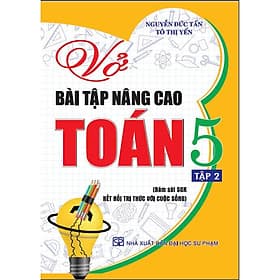 Vở Bài Tập Nâng Cao Toán 5 Tập 2 (Bám Sát SGK Kết Nối Tri Thức Với Cuộc Sống) - HA - Tri Thức