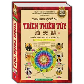 Trích Thiên Tủy tập 1 (Quyển thượng: Bát tự cách cục) - Minh Thắng