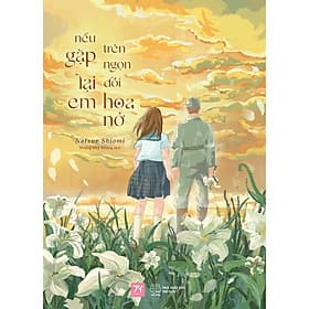 Nếu Gặp Lại Em Trên Ngọn Đồi Hoa Nở - AZ Việt Nam - Nam Việt