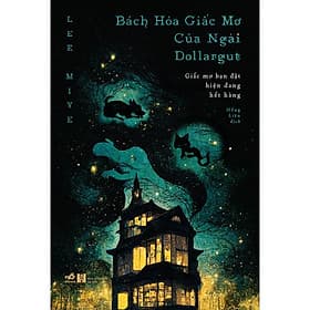 Bách hóa giấc mơ của ngài Dollargut - Nhã Nam Official - Nhã Nam