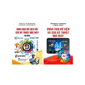 Combo Khoa Học Dữ Liệu Với Các Kỹ Thuật Học Máy (Cơ Bản) + Phân Tích Dữ Liệu Và Các Kỹ Thuật Học Máy - Thu