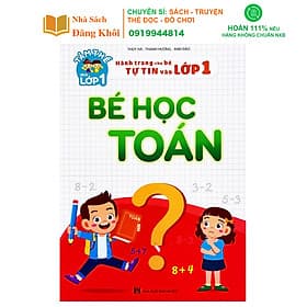 Bé học toán (Hành trang cho bé tự tin vào lớp 1) - Việt Hà
