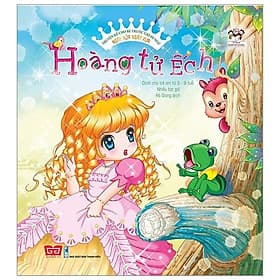 Sách Ngày Xửa Ngày Xưa - Hoàng Tử Ếch