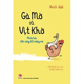 Sách Gà Mờ Và Vịt Khờ - Gã