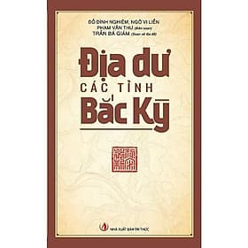 Địa Dư Các Tỉnh Bắc Kỳ - VIETNAMBOOK