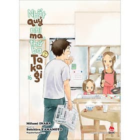 Nhất Quỷ Nhì Ma, Thứ Ba (Vẫn Là) Takagi Tập 16 - Kim