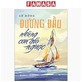 Đương Đầu Những Cơn Gió Ngược - Gió