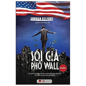 Sói già phố Wall phần I - Gia Việt