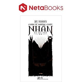 Chúa Tể Những Chiếc Nhẫn - Hai Tòa Tháp - Nhã Nam