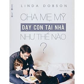 Cha Mẹ Mỹ Dạy Con Tại Nhà Như Thế Nào? - Bản Quyền - Chà