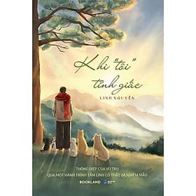 Cuốn Sách Tâm Lý- Kỹ Năng Sống: Khi “Tôi” Tỉnh Giấc - Nam Việt