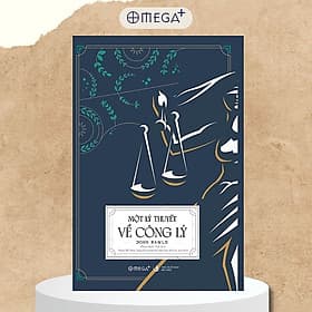 Một Lý Thuyết Về Công Lý - Công ty Cổ phần Sách Omega Việt Nam