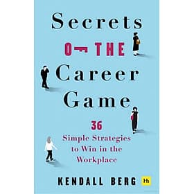 Sách ngoại văn: Secrets Of The Career Game - Gã