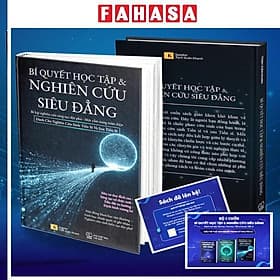 Bí Quyết Học Tập Và Nghiên Cứu Siêu Đẳng - Bí Kíp Nghiên Cứu Sáng Tạo Đột Phá - Một Cẩm Nang Toàn Diện - Dành Cho Nghiên Cứu Sinh Tiến Sĩ Và Sau Tiến Sĩ - Công Sĩ