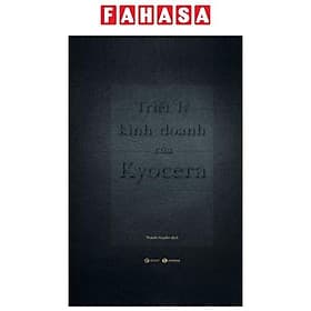 Triết Lý Kinh Doanh Của Kyocera