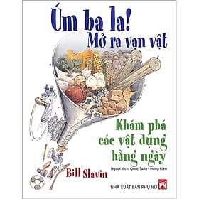 Úm Ba La - Mở Ra Vạn Vật - NXB Phụ Nữ - Nhã Nam