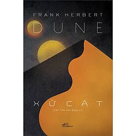 Dune Xứ Cát - Frank Herbert - Frank Herbert