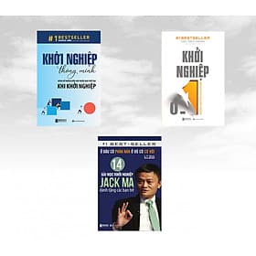 Bộ sách 3 cuốn sách Khởi Nghiệp: ( Khởi Nghiệp 0 – 1: Những Điều Không Thể Bỏ Qua Khi Khởi Nghiệp + Khởi Nghiệp Thông Minh – Đừng Để Những Điều Này Khiến Bạn Thất Bại Khi Khởi Nghiệp + Ở Đâu Có Phàn Nàn Ở Đó Có Cơ Hội: 14 Bài Học Khởi Nghiệp Jack Ma Dành - Jack