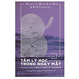 Sách Tâm Lý Học Trong Nháy Mắt (Tập 4) - Phương Ly
