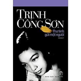 Trịnh Công Sơn - Thư Tình Gửi Một Người - 