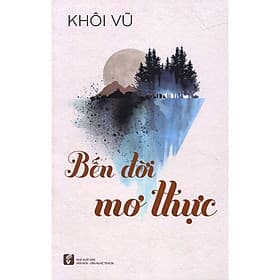 Bến Đời Mơ Thực - Nam Phương