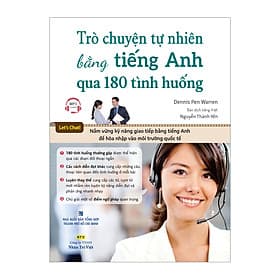 Sách Trò Chuyện Tự Nhiên Bằng Tiếng Anh Qua 180 Tình Huống (Kèm CD Hoặc File MP3) - Hú