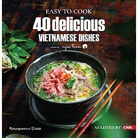 Sách Easy To Cook 40 Delicious Vietnamese Dishes - As Listed By CNN (SM) - Phương Phương