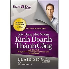 Sách Xây Dựng Một Nhóm Kinh Doanh Thành Công (Tái Bản) - Blair Singer