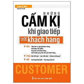 Sách Những Cấm Kị Khi Giao Tiếp Với Khách Hàng - Minh Minh