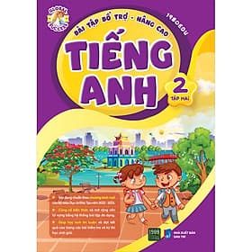 Sách Bài Tập Bổ Trợ Nâng Cao Tiếng Anh Lớp 2 Tập 2